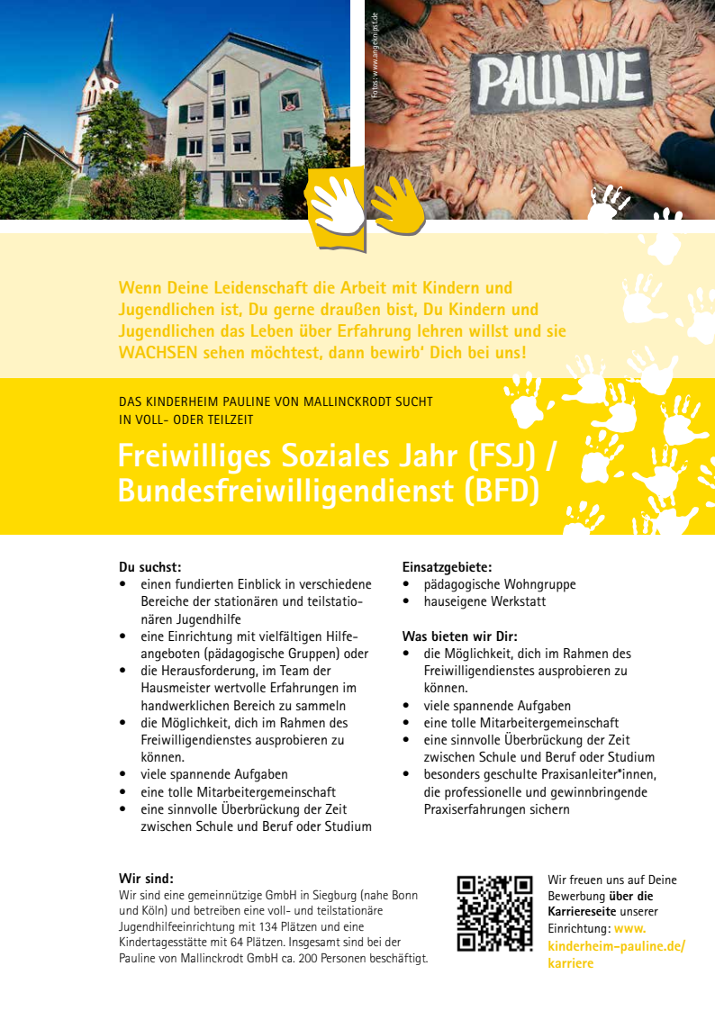 Wollt auch Ihr so wie Sina, Julia, Silva und Mia als Freiwillige (FSJ/BFD) f&uuml;r Kinder da sein? Dann bewerbt Euch in der Pauline!